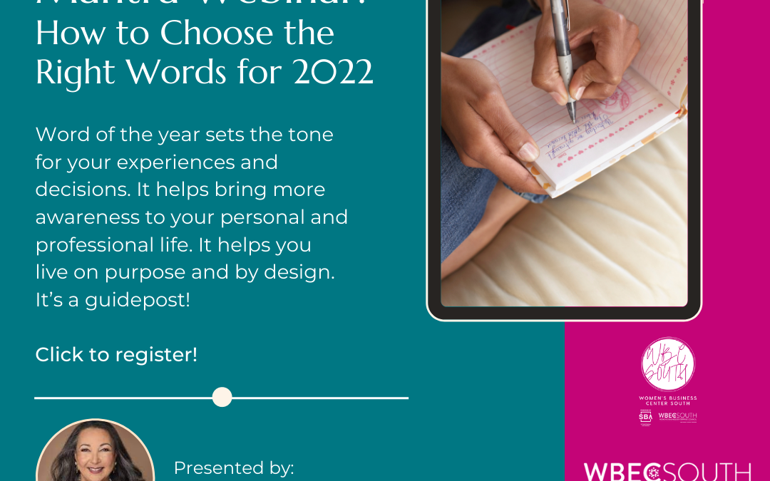Manifest Your Mantra Webinar:  How to Choose the Right Words for 2022