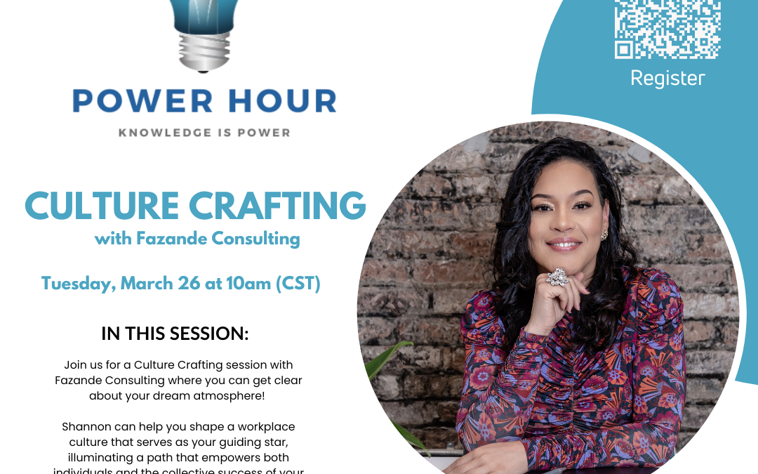 Power Hour: Culture Crafting with Fazande Consulting