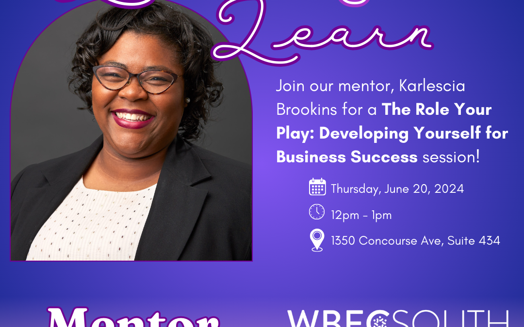 Lunch & Learn: The Role You Play: Developing Yourself for Business Success