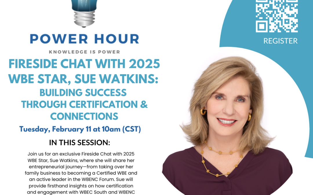 Power Hour: Fireside Chat with 2025 WBE Star, Sue Watkins: Building Success Through Certification & Connections