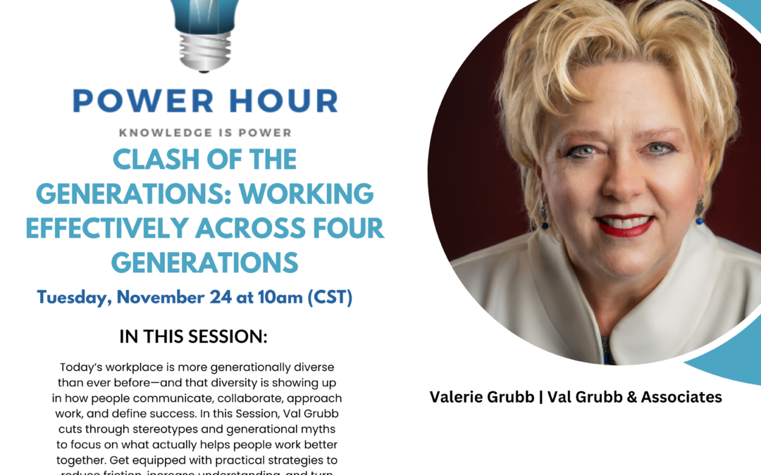 Power Hour: Clash of the Generations: Working Effectively across Four Generations
