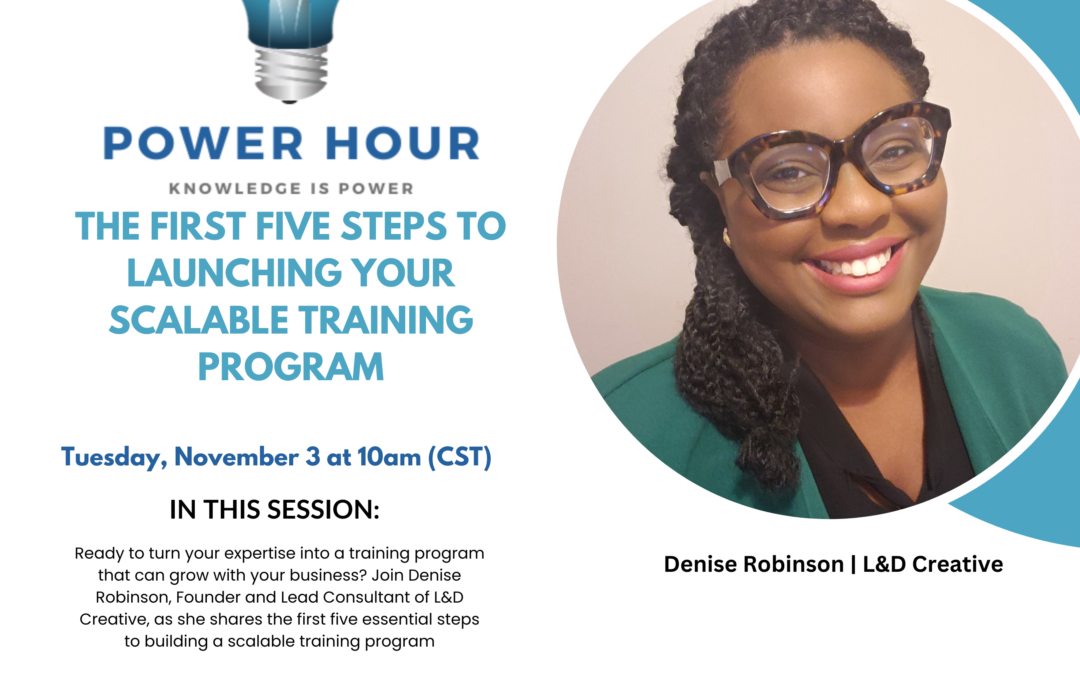 Power Hour: The First Five Steps to Launching Your Scalable Training Program